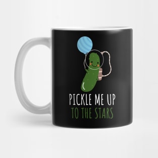 Pickle Me Up To The Stars Funny Astronaut Pickle Mug